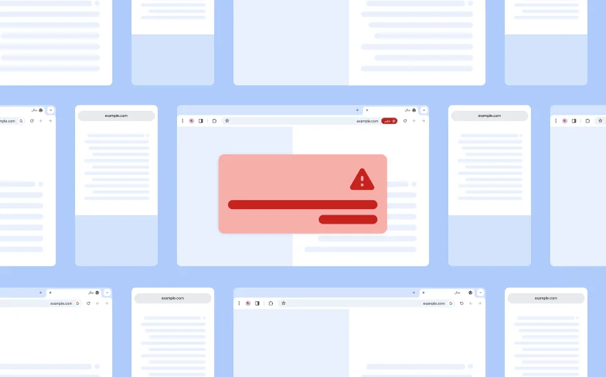 صفحات ويب عامة معروضة بشكلٍ عائم على خلفية زرقاء فاتحة، مع نافذة منبثقة حمراء ورمز تنبيه أحمر في المقدمة